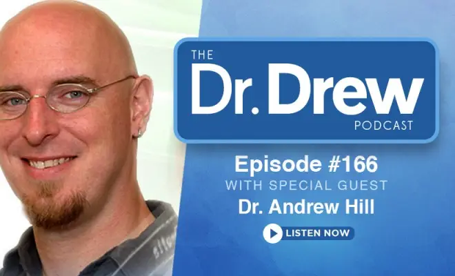 Dr. Hill on the Dr. Drew podcast